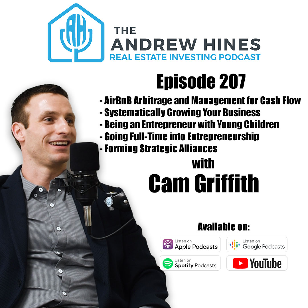 Cam Griffith on the Andrew Hines Real Estate Investing Podcast